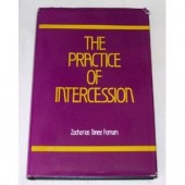 The Practice of Intercession by Zacharias Tanee Fomum